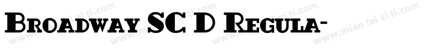 Broadway SC D Regula字体转换